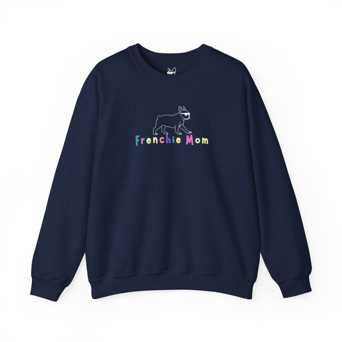 Frenchie Mom Sweatshirt | Colorful French Bulldog Crewneck, Dog Mom Gift, Cozy Pullover
